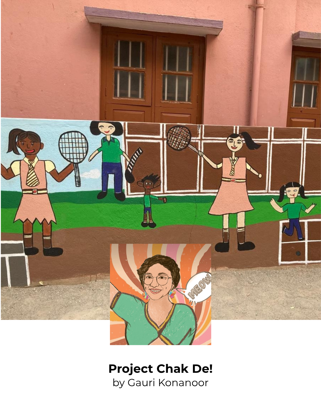 Project Chak De! by Gauri Konanoor
