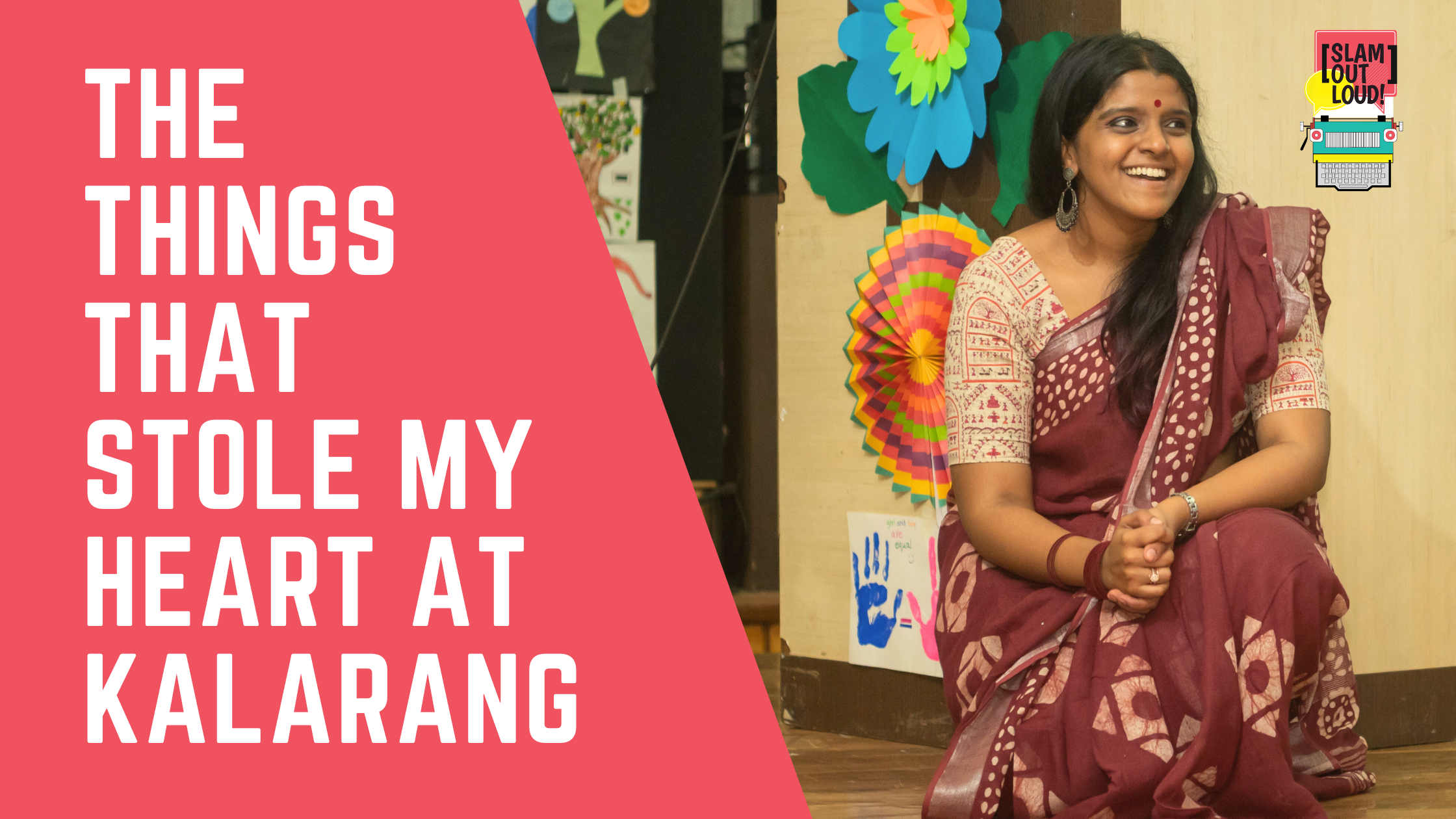 Slam Out Loud’s Programmes Associate, Jade Fernandez, emphasises the value of enabling children to express themselves through art by sharing highlights from Kalarang, a showcase event for Jijivisha students in Pune.